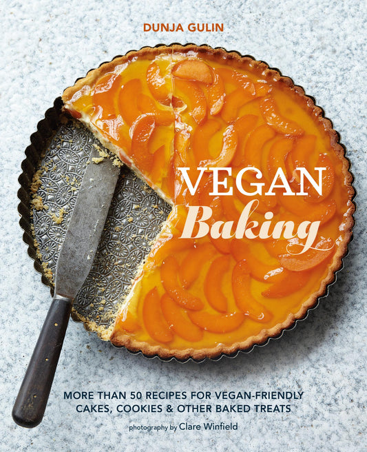 Vegan Baking by Dunja Gulin - Ryland, Peters & Small - Burnt Honey Bakery